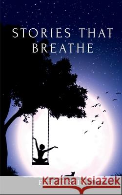 Stories That Breathe Febi Justin 9798885915809 Notion Press - książka