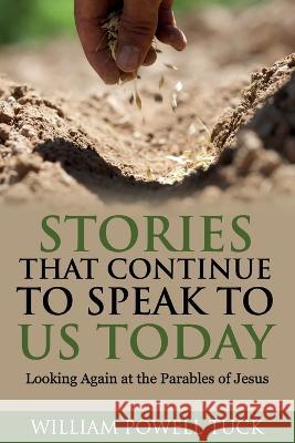 Stories That Continue to Speak To Us Today William P Tuck 9780788030628 CSS Publishing Company - książka