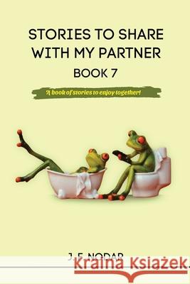 Stories to Share with My Partner - Book 7 Jose F. Nodar 9781763705425 Northport Booksellers - książka