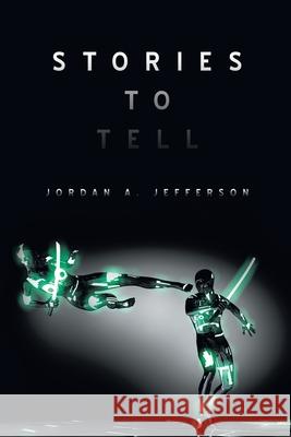 Stories to Tell Jordan a Jefferson 9781728349831 Authorhouse - książka