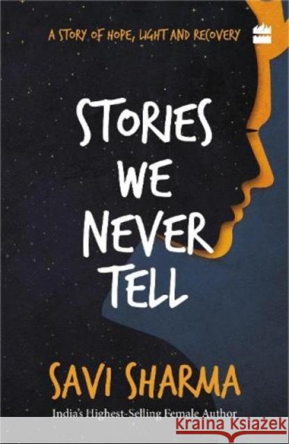 Stories We Never Tell Savi Sharma 9789356293298 HarperCollins India - książka