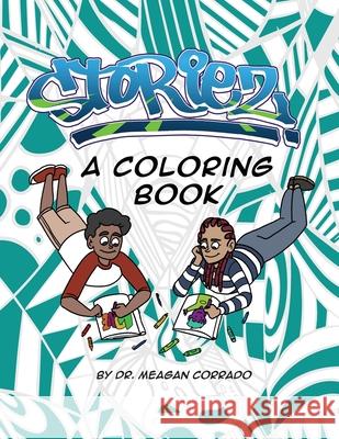 Storiez: A Coloring Book Meagan Corrado 9781732581333 Meagan Corrado - książka