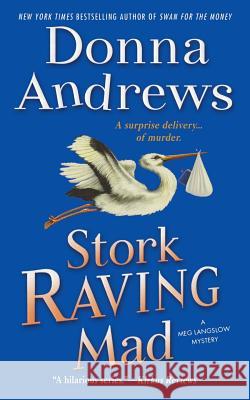 Stork Raving Mad Donna Andrews 9781250157904 St. Martin's Press - książka