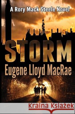 Storm Eugene Lloyd MacRae 9781539140870 Createspace Independent Publishing Platform - książka