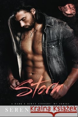 Storm (A Dark & Dirty Sinners' MC: MC Romance Serena Akeroyd 9781915062741 Serena Akeroyd Publishing Ltd. - książka