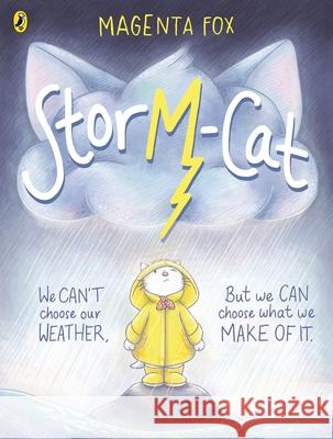 Storm-Cat: A first-time feelings picture book Magenta Fox 9780241640357 Penguin Random House Children's UK - książka