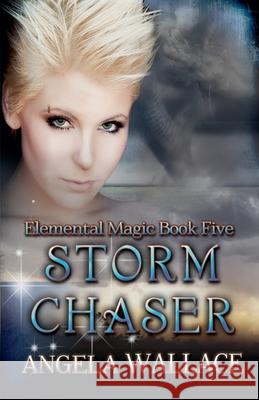 Storm Chaser Angela Wallace 9798227777232 Angela Wallace - książka