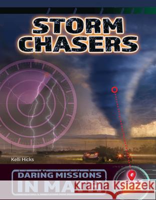 Storm Chasers Kelli Hicks 9781668973271 Cherry Lake Publishing - książka