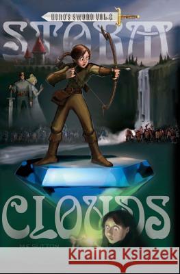 Storm Clouds: Hero's Sword Vol. 2 M. E. Sutton 9781505399554 Createspace - książka