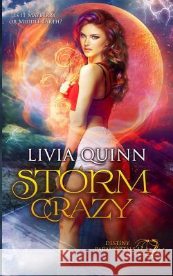 Storm Crazy Quinn, Livia 9780990403210 Campbell Hill Publishing - książka