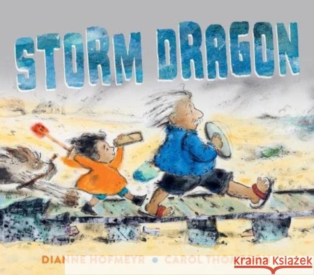 Storm Dragon Dianne Hofmeyr 9781913074272 Otter-Barry Books Ltd - książka
