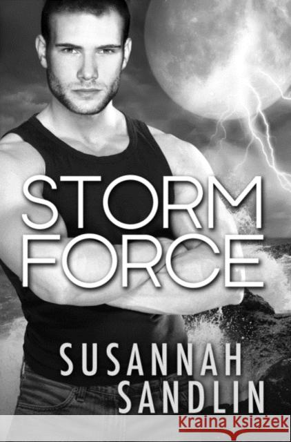 Storm Force Susannah Sandlin 9781477807576 Amazon Publishing - książka