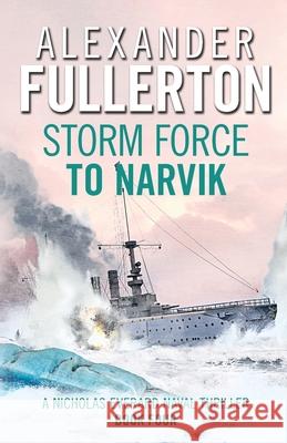 Storm Force to Narvik Alexander Fullerton 9781800320338 Canelo - książka