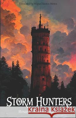 Storm Hunters Rosario Jiménez Roque, Miguel Santos Motos, Gaia Penzo 9798845843043 Independently Published - książka