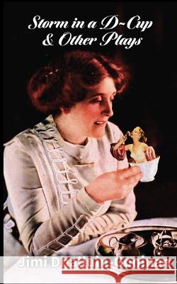 Storm in a D-Cup & Other Plays Jimi Dhalluin-Goninan 9782488256100 Opiate Books - książka