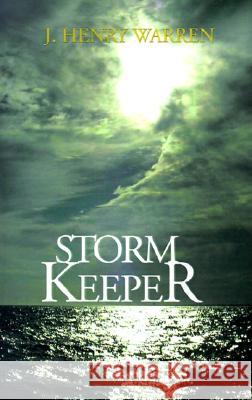 Storm Keeper J Henry Warren 9780738813240 Xlibris - książka