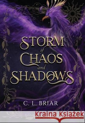 Storm of Chaos and Shadows CL Briar 9781956829013 C.L. Briar - książka