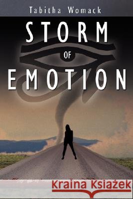 Storm of Emotion Tabitha Womack 9781434367198 Authorhouse - książka