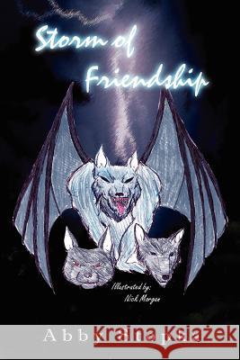 Storm of Friendship Abby Stopka 9781410759306 Authorhouse - książka