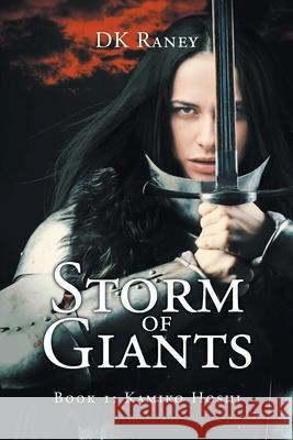 Storm of Giants: Book 1: Kamiko Hoshi Dk Raney 9781638815495 Newman Springs Publishing, Inc. - książka