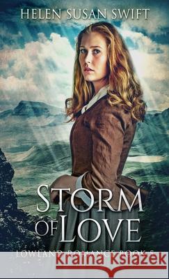 Storm Of Love Helen Susan Swift 9784867507469 Next Chapter - książka