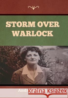 Storm over Warlock Andre Norton 9781644399873 Indoeuropeanpublishing.com - książka