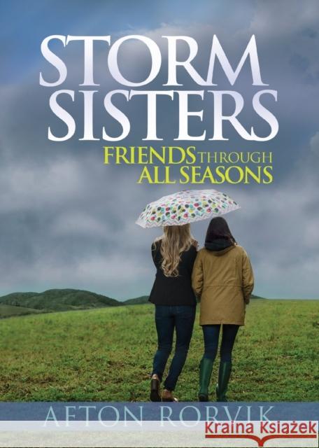Storm Sisters Afton Rorvik 9781683972846 Worthy Publishing - książka