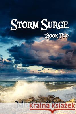 Storm Surge - Book Two Melissa Good 9781935053392 Yellow Rose Books - książka