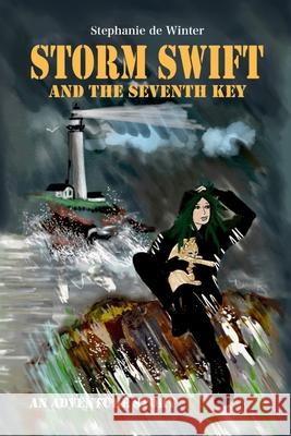 Storm Swift and The Seventh Key Heather Innes Stephanie De Winter  9798579444103 Independently Published - książka