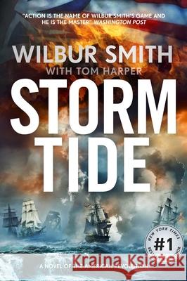 Storm Tide: A Novel of the American Revolution Wilbur Smith 9781838778866 Bonnier Zaffre - książka