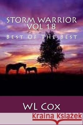 Storm Warrior Vol 18: Best Of The Best Cox, Wl 9781512324129 Createspace - książka