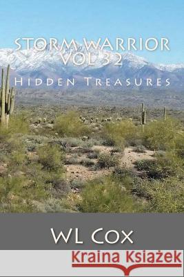 Storm Warrior Vol 32: Hidden Treasures Wl Cox 9781543240948 Createspace Independent Publishing Platform - książka