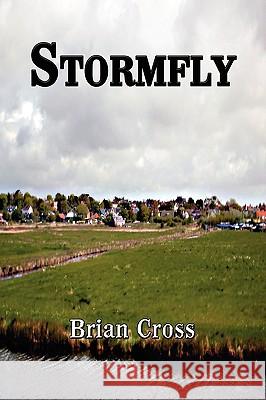 Stormfly Brian Cross 9780955855900 Griffin Publishing - książka