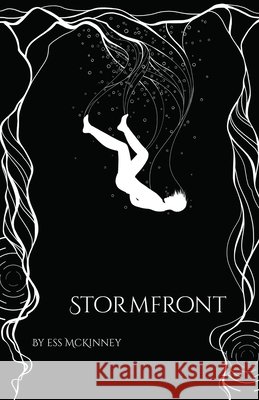 Stormfront: Stormbearers: Book 1 Ess McKinney 9798326587190 Independently Published - książka