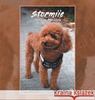 Stormiie: Based on a True Story Sudesh Gurung, Samprada Gurung, Sumina Subba 9781543769036 Partridge Publishing Singapore - książka