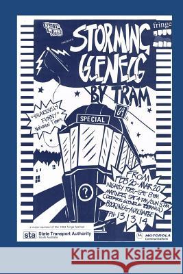 Storming Glenelg by Tram: One woman's attempt to get home Paul Michael Davies 9781976439100 Createspace Independent Publishing Platform - książka