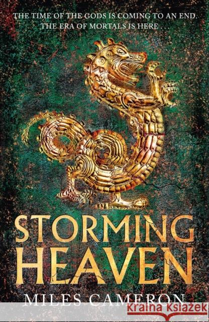 Storming Heaven: The Age of Bronze: Book 2 Miles Cameron 9781473232556 Orion - książka