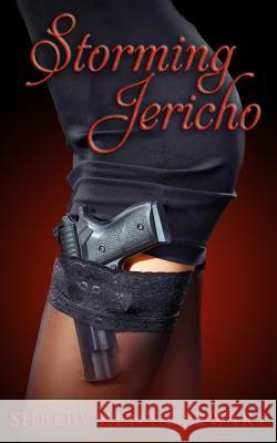 Storming Jericho Shelby Kent-Stewart 9780997949117 Moran Publishing Company - książka