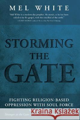 Storming the Gate Mel White Chris Hedges 9781666749359 Cascade Books - książka