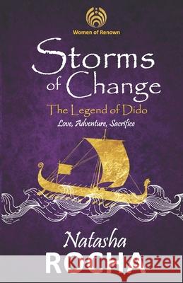 Storms of Change, The Legend of Dido Natasha Rocha 9781671891913 Independently Published - książka