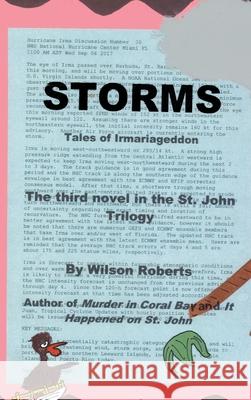 Storms: Tales of Irmariageddon Wilson Roberts 9781515441441 Wilder Publications - książka