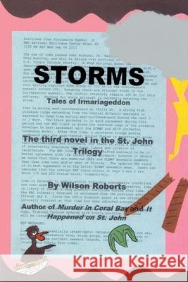 Storms: Tales of Irmariageddon Wilson Roberts 9781515441458 Wilder Publications - książka