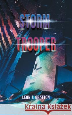 Stormtrooper Leon Gratton 9781803819358 Grosvenor House Publishing Limited - książka