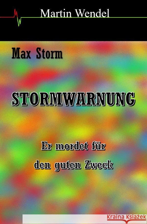 STORMWARNUNG Wendel, Martin 9783754970393 epubli - książka