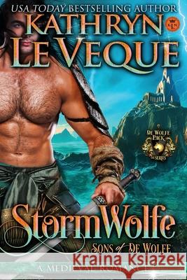 StormWolfe: Sons of de Wolfe Le Veque, Kathryn 9781091046375 Independently Published - książka