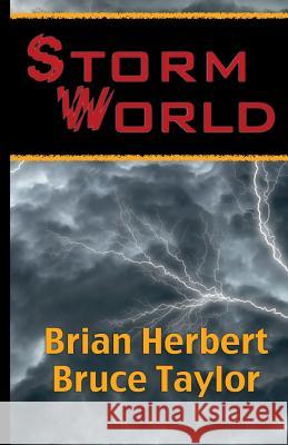 Stormworld Brian Herbert Bruce Taylor 9781614750512 WordFire Press - książka