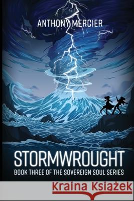 Stormwrought Mercier                                  Amaimanis 9781069424815 Sovereign Soul - książka