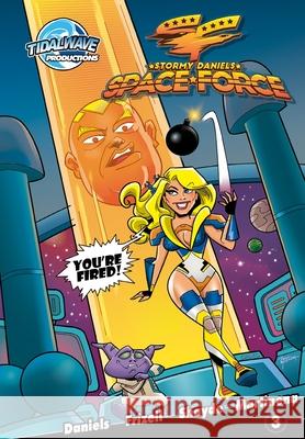 Stormy Daniels: Space Force #3 Stormy Daniels Michael Frizell Pablo Martinena 9781954044234 Tidalwave Productions - książka