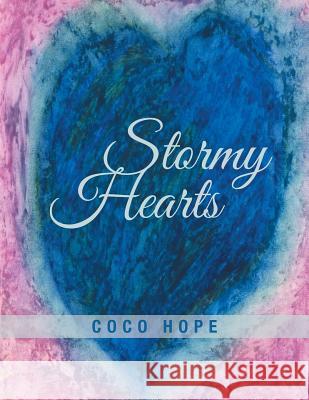 Stormy Hearts Coco Hope 9781490886848 WestBow Press - książka