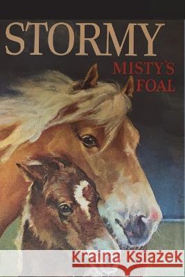 Stormy, Misty\'s Foal Marguerite Henry Wesley Dennis 9781773237176 Must Have Books - książka
